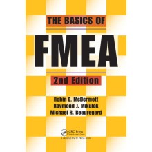 The Basics of FMEA, 2nd Edition